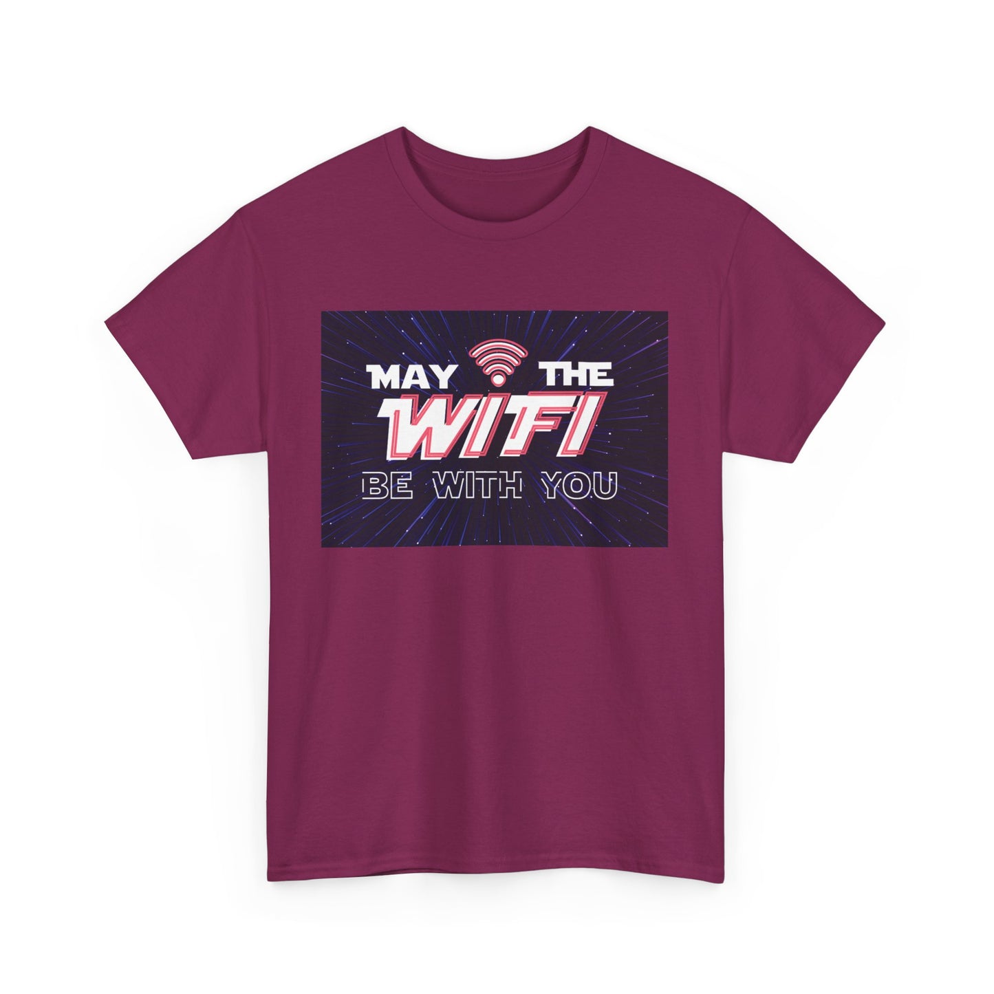 May the WiFi Be With You T-Shirt | Unisex