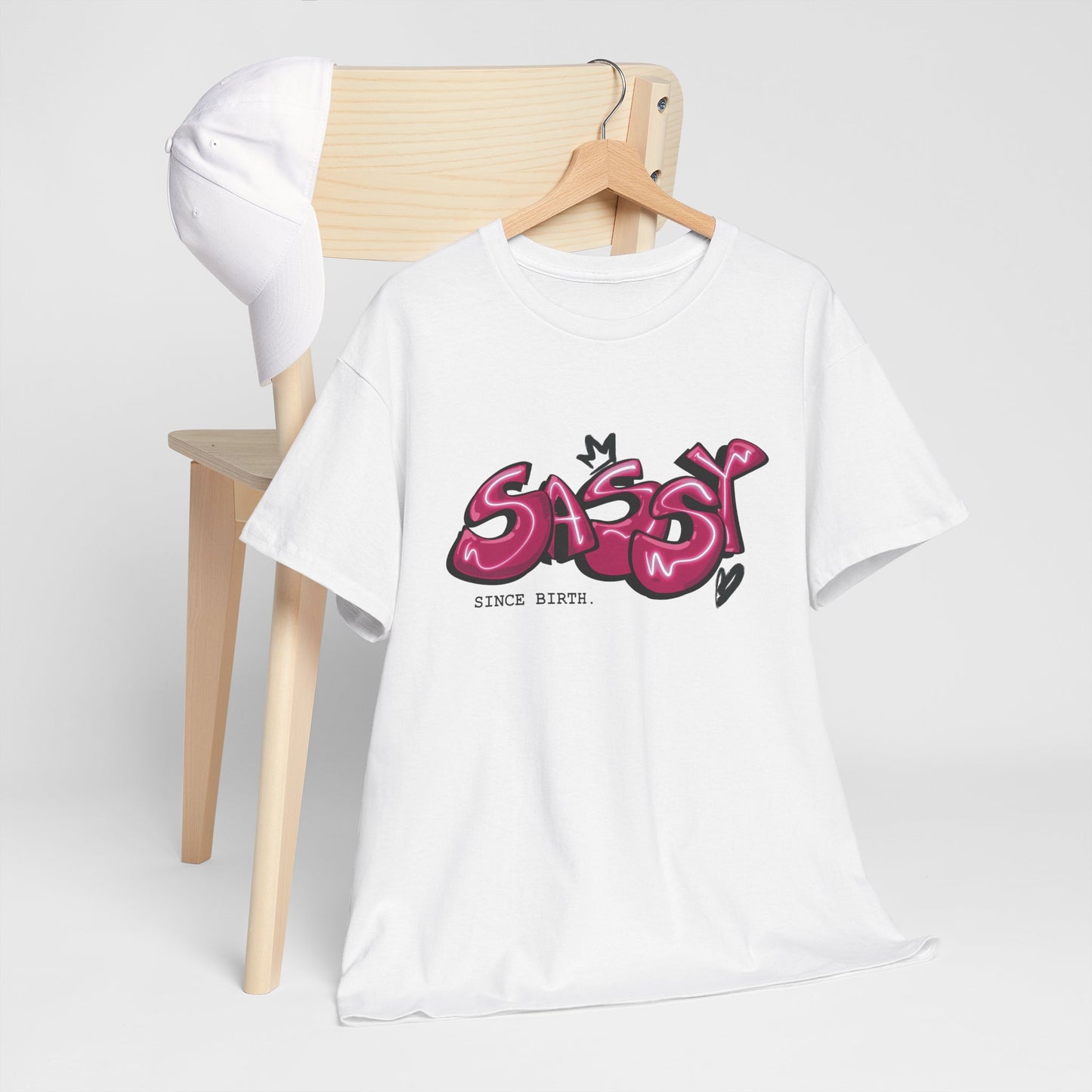 Sassy Since Birth T-shirt | Unisex