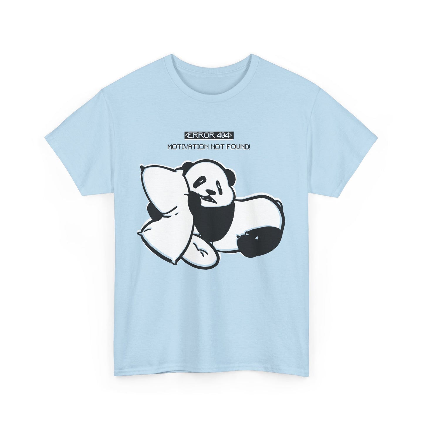 Motivation Not Found T-Shirt | Unisex