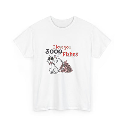 I Love You 3000 Fishes T-Shirt | Unisex