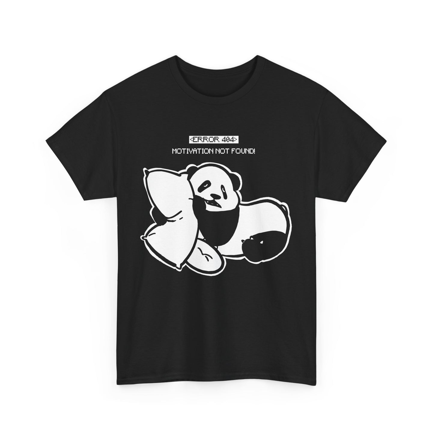Motivation Not Found T-Shirt | Unisex
