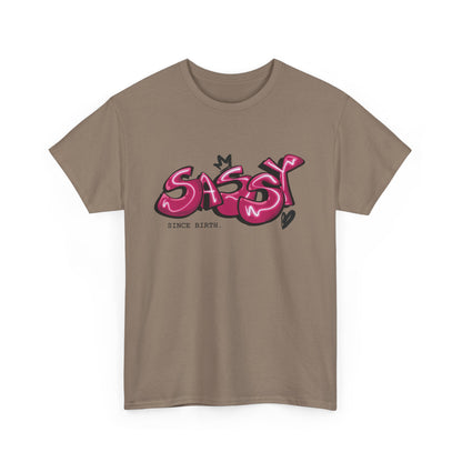 Sassy Since Birth T-shirt | Unisex
