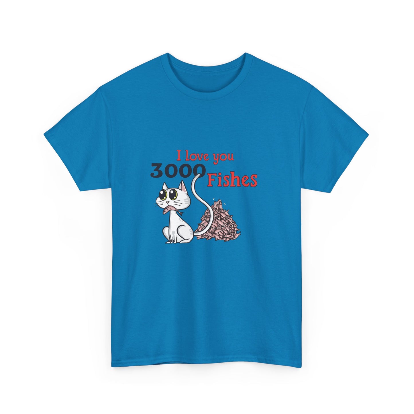 I Love You 3000 Fishes T-Shirt | Unisex