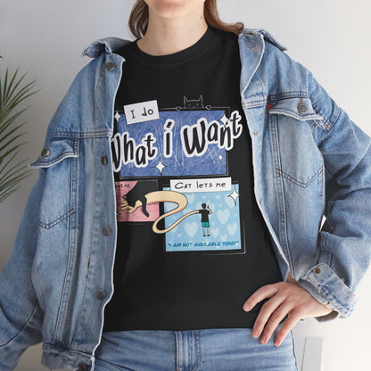 I Do What I Want T-Shirt | Unisex
