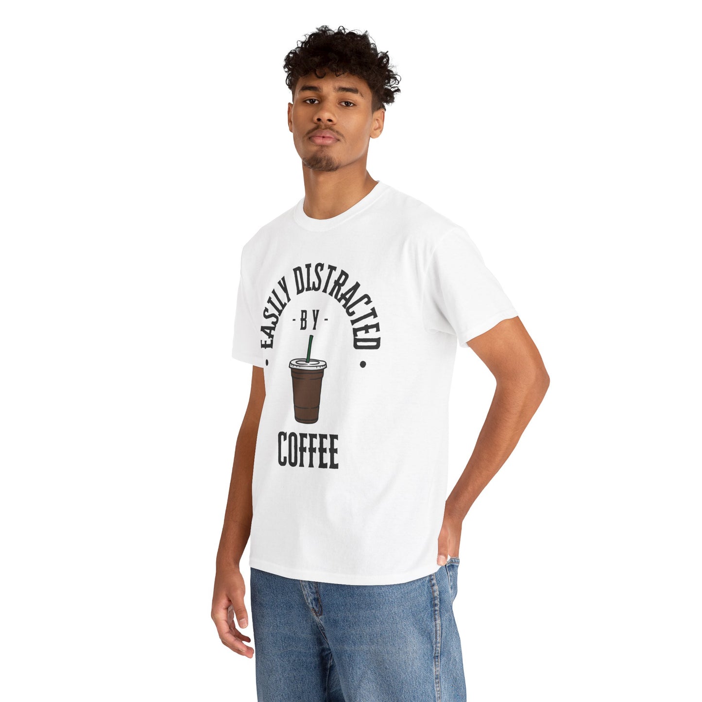 Easily Distracted by Coffee T-Shirt | Unisex