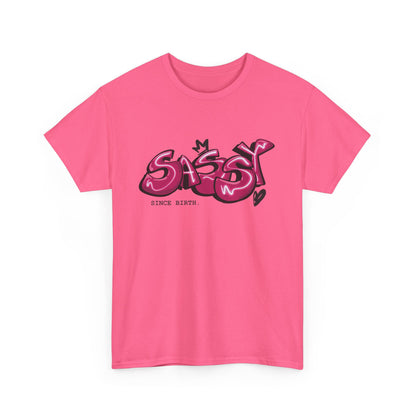 Sassy Since Birth T-shirt | Unisex