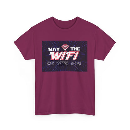 May the WiFi Be With You T-Shirt | Unisex